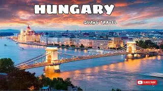 TOP 10 ĐỊA ĐIỂM DU LỊCH HUNGARY
