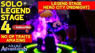 SOLO LEGEND STAGE 4 HERO CITY ( MELIODAS ) | ROBLOX ANIME ADVENTURES