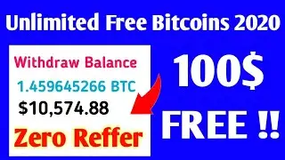 WOW 2020😍😍 FREE BITCOINS!! How To Get 100$ Free With Free Bitcoin Cloud Mining Site 2020_No Reffer
