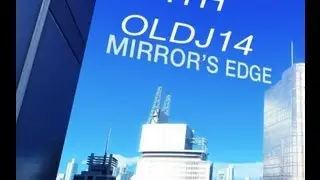 Mirrors Edge - Part One - Tutorials