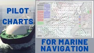 What Does a Pilot Chart Have to do with Marine Navigation?