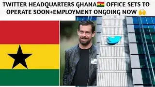 TWITTER Headquarters GHANA🇬🇭 OFFICE SETS TO OPERATE SOON+EMPLOYMENT ONGOING NOW 🙌🙌🇬🇭