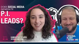 Does social media generate PI Leads? With Samantha Sparks