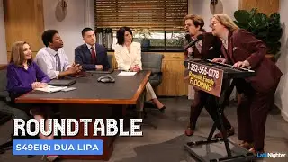 Dua Lipa SNL Roundtable - S49 E18