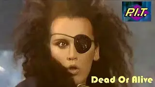 Dead Or Alive - You Spin Me Round (Like A Record) (P.I.T) (Remastered)
