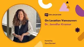 On Location Vancouver S2 Ep 25: Dr. Jennifer Kramer