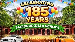 Celebrating 185 Years of Excellence at Faridpur Zilla School!