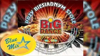 Big Dance - Zginęła kiszka
