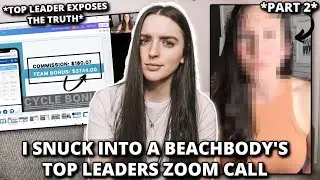 I Snuck Into a Beachbody Top Leaders Zoom Call Part 2 *the truth exposed * #antimlm