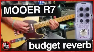 Mooer R7 BUDGET REVERB REVIEW +  My Top 7 Tones