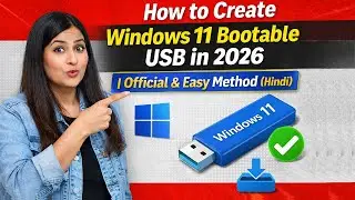 How to Create Windows 11 Bootable USB in 2026 | Official & Easy Method (Hindi)