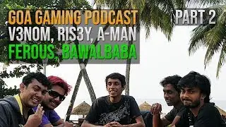 Gaming In India Podcast | ASidCast, XRIG, V3N0M and Ris3y | Part 2