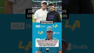 Jim Harbaugh okazywał miłość swojemu bratu Johnowi Harbaughowi