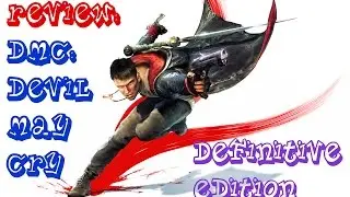 Review: DMC Devil May Cry Definitive Edition [PS4/Xbox One/PC]