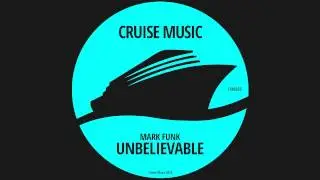 Mark Funk - Unbelievable (Original Mix) [CMS025]