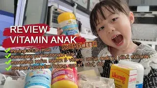 REVIEW LENGKAP VITAMIN & SUPLEMEN ANAK !!!