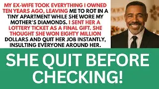 I Sent A Fake Lottery Ticket To My Ex-Wife. She Quit Her Job Before Checking The Numbers.
