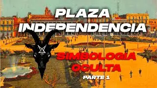 Plaza Independencia (Uruguay) - Simbolog&iacute;a oculta  - PARTE 1