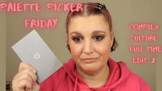 Palette Picker Friday Complex Culture Full Time Edit 2 #palettepicker #wheelseries #grwm