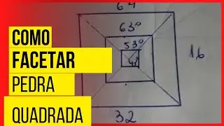 Como facetar pedra quadrada,passo a passo. Parte 1