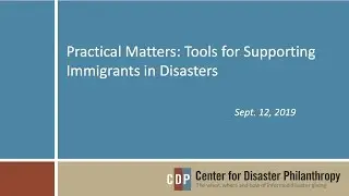 Practical Matters: Tools for Supporting Immigrants in Disasters webinar