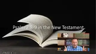 Psalm 2:8-9 and the Second Coming of Jesus