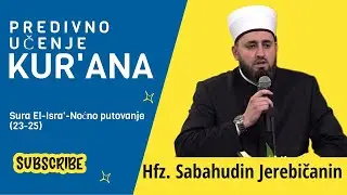 Predivno učenje Kur'ana - kurra hfz. Sabahudin Jerebičanin