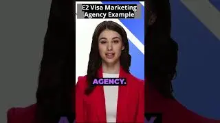 E2 Visa Marketing Agency Example
