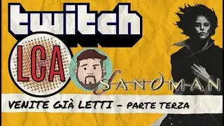 Venite gi&agrave; letti - Sandman: Le terre del sogno - Ospite Momo's Warp