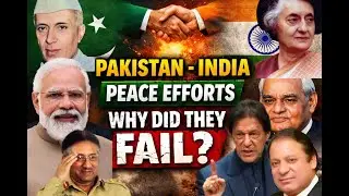 Why Pakistan&ndash;India Peace Talks Always Break Down | Full History | Masood Baloch