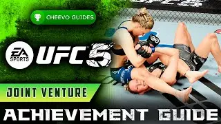 UFC 5 - Joint Venture - Achievement / Trophy Guide *How To Get a Joint Submission*