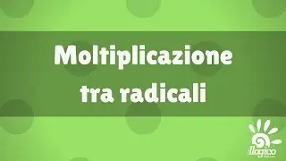 Moltiplicazione tra radicali