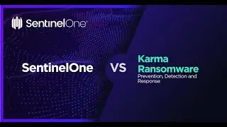 SentinelOne Vs. Karma Ransomware &ndash; Kill and Quarantine