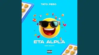 ETA ALPLA (feat. Tato Peso)
