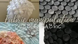 Fabric manipulation. Making bubbles with a fabric