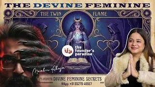 Tarot ka Jadoo ✨ Twin Flame & Divine Feminine Secrets REVEALED | The Founder's Paradise!