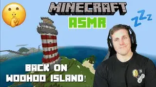 ASMR Gaming Relaxing Return To Minecraft AGN's Woohoo Island! (Whispered + Controller Sounds)