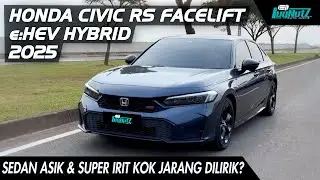 Ini SEDAN SEMPURNA! Iritnya KEBANGETAN & FUN To Drive! Kenapa Honda Civic RS Hybrid 2025 Gak Laris?!