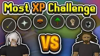 OSRS Challenges: Most XP Challenge - EP.93