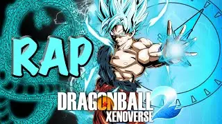 Dragonball Xenoverse II Rap