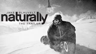 Jake Blauvelt Naturally Trailer 2012 - TransWorld SNOWboarding