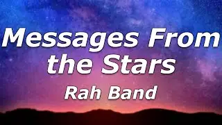 Rah Band - Messages From the Stars (Lyrics) - 