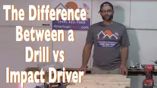 The Difference Between a Drill vs Impact Driver