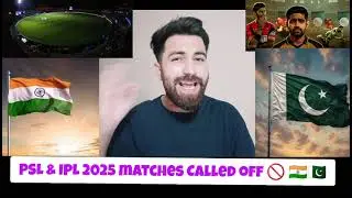 The IPL & PSL Match Cancellation REACTIONS india vs Pakistan