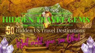 Hidden Travel Gems in Each State. Best Secret American Travel Destinations.