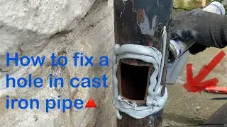 How to fix a hole in cast iron pipe