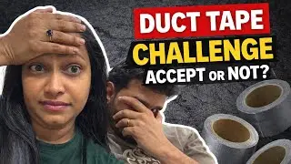 Duct Tape Challenge | Should We Accept This? | Weekend Vlog|