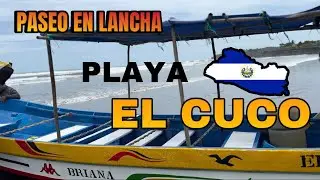 PASEO EN LANCHA, PLAYA EL CUCO SAN MIGUEL | EL SALVADOR 🇸🇻