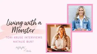 Living With A Monster | Tori Kruse Interviews Natalie Burt