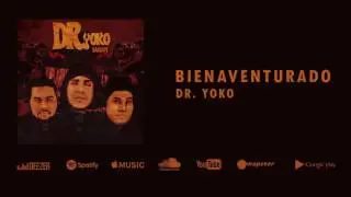 Dr. Yoko - Bienaventurado [Audio Oficial Salvate EP]